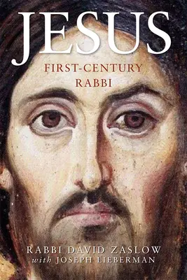 Jésus : Rabbi du premier siècle : Une nouvelle édition - Jesus: First-Century Rabbi: A New Edition