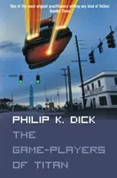 Les joueurs de Titan - Game-Players of Titan