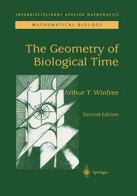 La géométrie du temps biologique - The Geometry of Biological Time