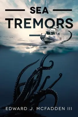 Tremblements de mer - Sea Tremors