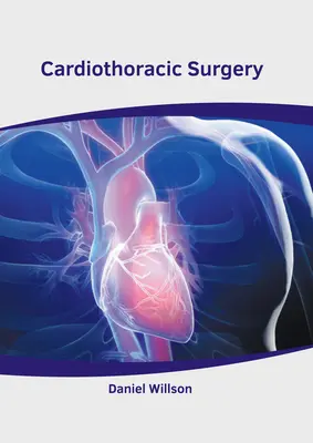 Chirurgie cardiothoracique - Cardiothoracic Surgery