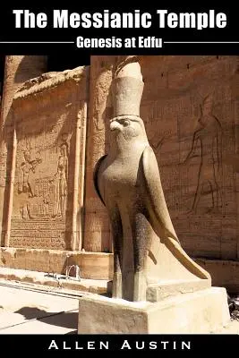 Le temple messianique - The Messianic Temple