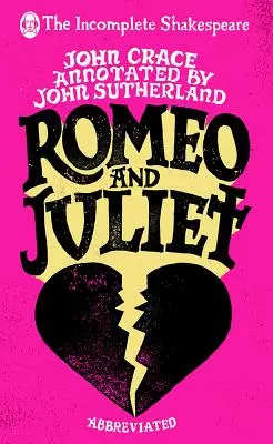 Shakespeare incomplet : Roméo et Juliette - Incomplete Shakespeare: Romeo & Juliet