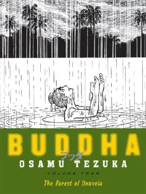 Bouddha, tome 4 : La forêt d'Uruvela - Buddha, Volume 4: The Forest of Uruvela