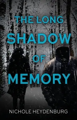 La longue ombre de la mémoire : Un polar captivant - The Long Shadow of Memory: A gripping crime thriller