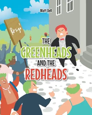 Les têtes vertes et les têtes rouges - The Greenheads and the Redheads