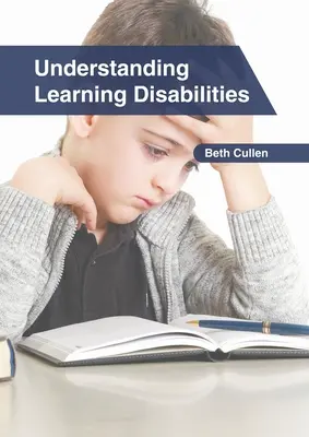 Comprendre les troubles de l'apprentissage - Understanding Learning Disabilities