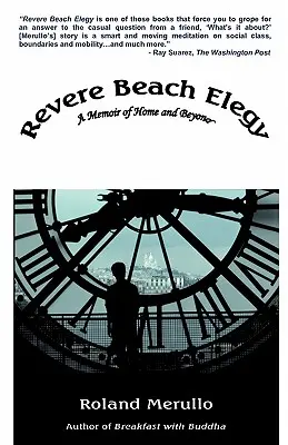 L'élégie de Revere Beach : Une mémoire de la maison et de l'au-delà - Revere Beach Elegy: A Memoir of Home and Beyond