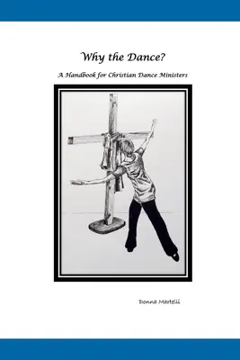 Pourquoi la danse&nbsp;? - Why the Dance?