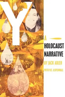 Y : Un récit de l'Holocauste - Y: A Holocaust Narrative