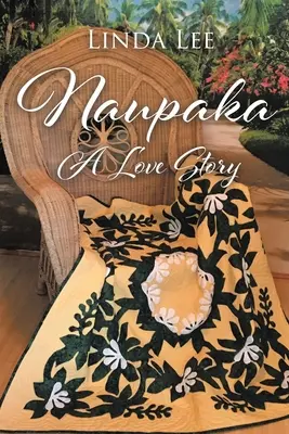 Naupaka : une histoire d'amour - Naupaka: A Love Story