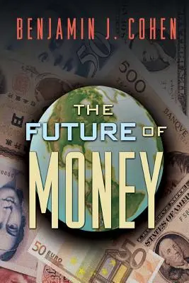 L'avenir de la monnaie - The Future of Money