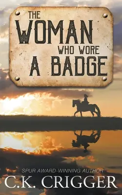 La femme qui portait un badge - The Woman Who Wore a Badge
