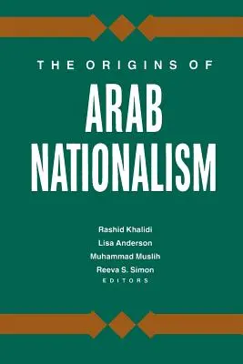 Les origines du nationalisme arabe - The Origins of Arab Nationalism