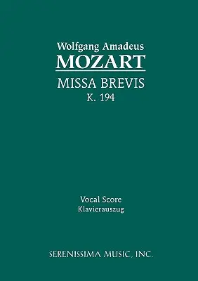 Missa Brevis, K.194 : Partition vocale - Missa Brevis, K.194: Vocal score