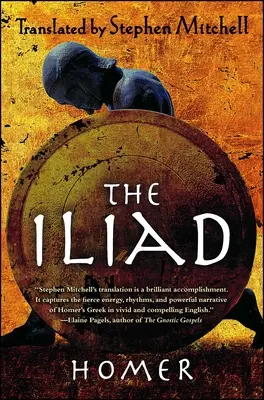 L'Iliade : (La traduction de Stephen Mitchell) - The Iliad: (The Stephen Mitchell Translation)