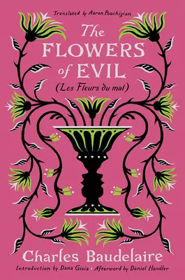 Les Fleurs du Mal : (Les Fleurs Du Mal) - The Flowers of Evil: (Les Fleurs Du Mal)