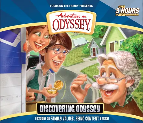 L'Odyssée de la découverte : 9 histoires sur les valeurs familiales, le contentement et plus encore - Discovering Odyssey: 9 Stories on Family Values, Being Content & More