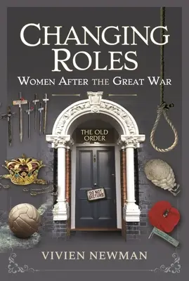 Changer de rôle : Les femmes après la Grande Guerre - Changing Roles: Women After the Great War