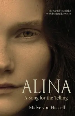 Alina : Une chanson à raconter - Alina: A Song For the Telling