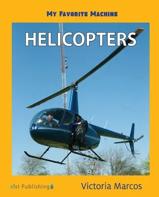 Mon engin préféré : les rats Hélicoptères - My Favorite Machine: Helicopters