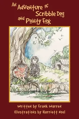 L'aventure de Scribble Dog et de Pointy Fox - An Adventure of Scribble Dog and Pointy Fox