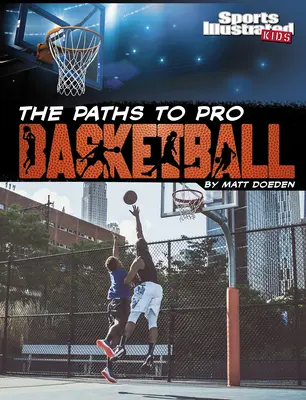 Les chemins du basket-ball professionnel - The Paths to Pro Basketball