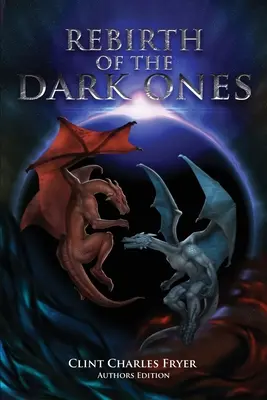 REBIRTH OF THE DARK ONES (Édition de l'auteur) - REBIRTH OF THE DARK ONES (Author's Edition)