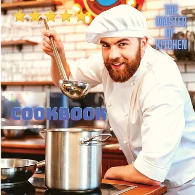 Cookbook for Everyone Around the World - Quick And Easy Delicious Dishes To Prepare At Home (Livre de cuisine pour tout le monde autour du monde - plats délicieux rapides et faciles à préparer à la maison) : Les livres de cuisine pour tous les pays du monde - Plats délicieux rapides et faciles à pré - Cookbook for Everyone Around the World - Quick And Easy Delicious Dishes To Prepare At Home: Quick And Easy Delicious Dishes To Prepare At Home