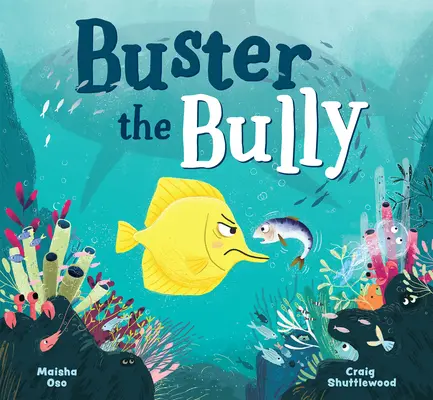 Buster le tyran - Buster the Bully