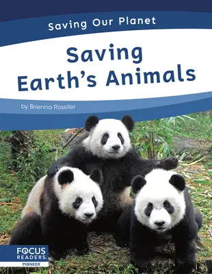 Sauver les animaux de la Terre - Saving Earth's Animals