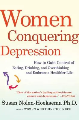 Les femmes à la conquête de la dépression - Women Conquering Depression