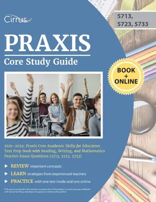 Praxis Core Study Guide 2021-2022 : Praxis Core Academic Skills for Educators Test Prep Book with Reading, Writing, and Mathematics Practice Exam Quest (en anglais) - Praxis Core Study Guide 2021-2022: Praxis Core Academic Skills for Educators Test Prep Book with Reading, Writing, and Mathematics Practice Exam Quest