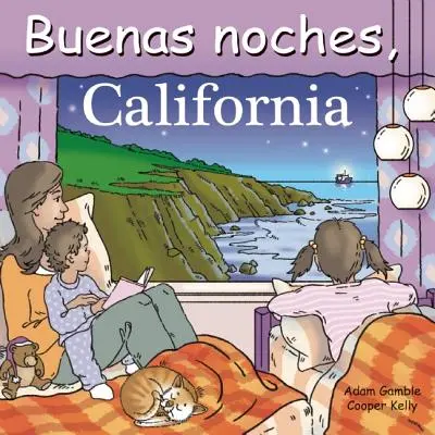 Bonne nuit, Californie - Buenas Noches, California