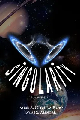 Singularité : Deuxième édition - Singularity: Second Edition