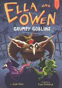 Ella et Owen 9 : Les lutins grincheux - Ella and Owen 9: Grumpy Goblins