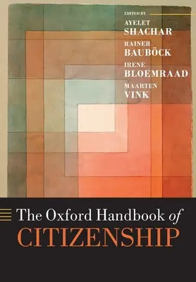 Le Manuel d'Oxford sur la citoyenneté - The Oxford Handbook of Citizenship