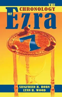 La chronologie d'Esdras 7 - The Chronology of Ezra 7