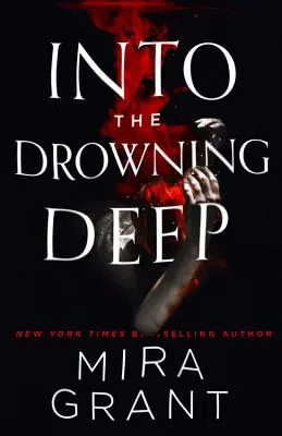 Dans les profondeurs de la noyade - Into the Drowning Deep