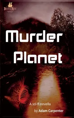 Planète Meurtre - Murder Planet