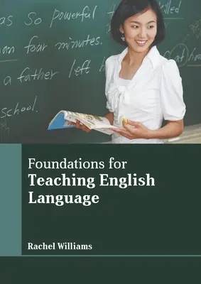 Fondements de l'enseignement de l'anglais - Foundations for Teaching English Language