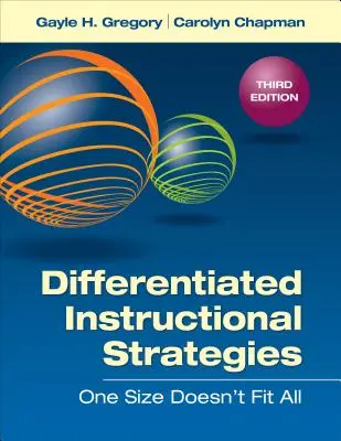 Stratégies d'enseignement différencié : Une taille unique ne convient pas à tous - Differentiated Instructional Strategies: One Size Doesn′t Fit All
