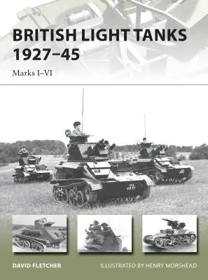 Chars légers britanniques 1927-45 : Marques I-VI - British Light Tanks 1927-45: Marks I-VI