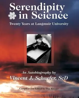 La sérendipité en science : Vingt ans à l'université Langmuir - Serendipity in Science: Twenty Years at Langmuir University