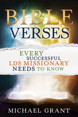 Versets bibliques que tout missionnaire Lds doit connaître - Bible Verses Every Successful Lds Missionary Needs to Know