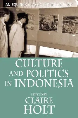 Culture et politique en Indonésie - Culture and Politics in Indonesia