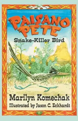 Paisano Pete : l'oiseau tueur de serpents - Paisano Pete: Snake-Killer Bird