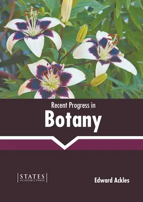 Progrès récents en botanique - Recent Progress in Botany