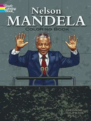 Livre de coloriage Nelson Mandela - Nelson Mandela Coloring Book