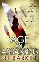 Age of Assassins - (The Wounded Kingdom Book 1) Pour attraper un assassin, utilisez un assassin... - Age of Assassins - (The Wounded Kingdom Book 1) To catch an assassin, use an assassin...